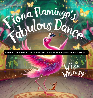 Fiona Flamingo's Fabulous Dance            Book Cover