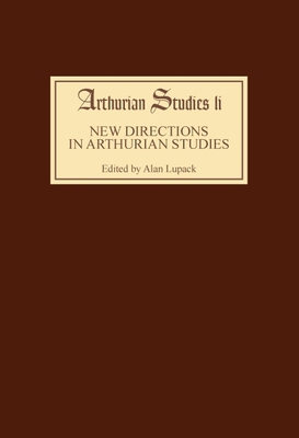 New Directions in Arthurian Studies 0859916421 Book Cover