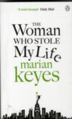 The Woman Who Stole My Life 1405920580 Book Cover