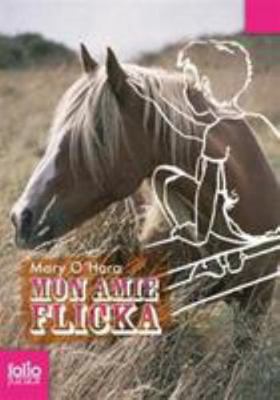 Mon Amie Flicka [French] 2070619540 Book Cover