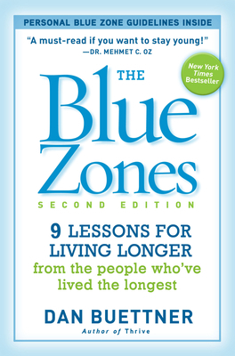 The Blue Zones: 9 Lessons for Living Longer fro... 1426209487 Book Cover
