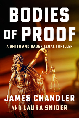 Bodies of Proof : A Smith and Bauer Legal Thriller 1648756611 Book Cover