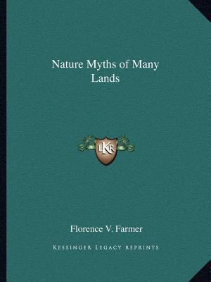 Nature Myths of Many Lands 1162618604 Book Cover