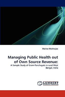 Managing Public Health Out of Own Source Revenue 3838385306 Book Cover