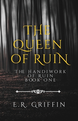 The Queen of Ruin 1088073182 Book Cover