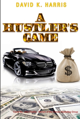 A Hustler's Game 1300092637 Book Cover