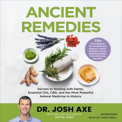 Ancient Remedies: Secrets to Healing with Herbs... 1549102621 Book Cover