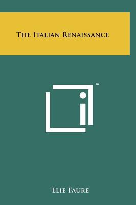 The Italian Renaissance 1258049694 Book Cover