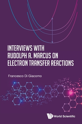 Interviews with Rudolph a Marcus Electron Trans... 9811218242 Book Cover