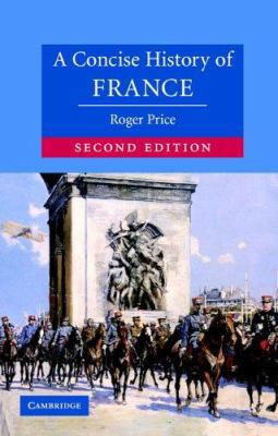 A Concise History of France (Cambridge Concise ... 052160656X Book Cover