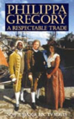 A RESPECTABLE TRADE. 0006499708 Book Cover