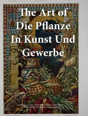 The Art of Die Pflanze in Kunst und Gewerbe B09Y12TW93 Book Cover