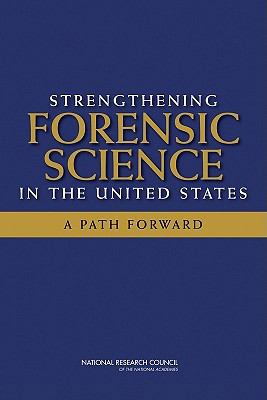 Strengthening Forensic Science in the United St... 0309131359 Book Cover