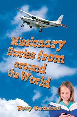 Missionary Stories from Around the World 1845500423 Book Cover