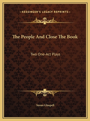 The People And Close The Book: Two One-Act Plays 1169489206 Book Cover