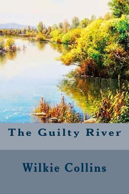 The Guilty River 1539541320 Book Cover