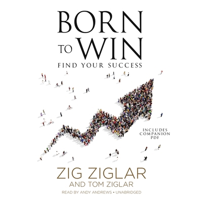 Born to Win: Find Your Success 1441749829 Book Cover