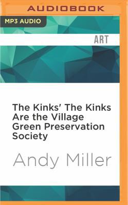 The Kinks' the Kinks Are the Village Green Pres... 153663462X Book Cover