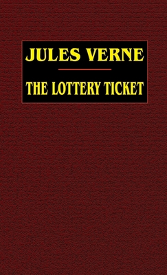 The Lottery Ticket 1592242545 Book Cover