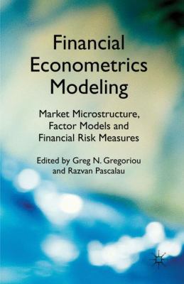 Financial Econometrics Modeling: Market Microst... 0230283624 Book Cover