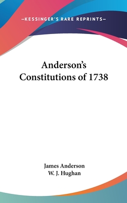 Anderson's Constitutions of 1738 143260841X Book Cover