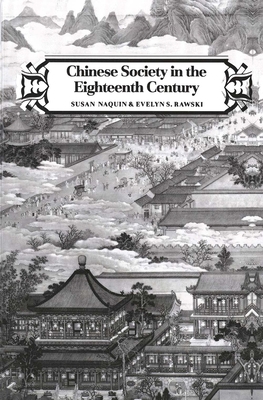 Chinese Society in the Eighteenth Century 0300046022 Book Cover