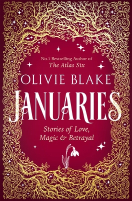 Januaries: Stories of Love, Magic & Betrayal 1035039591 Book Cover