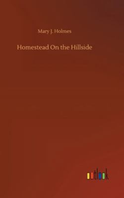 Homestead On the Hillside 3752361980 Book Cover