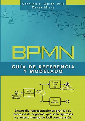 BPMN Guía de Referencia y Modelado: Comprendien... [Spanish] 1453615555 Book Cover