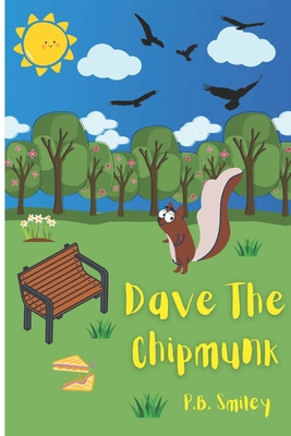 Dave the Chipmunk B09S66GTP8 Book Cover