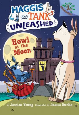 Howl at the Moon: A Branches Book (Haggis and T... 1338045261 Book Cover