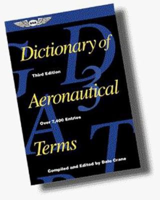 Dictionary of Aeronautical Terms 1560272872 Book Cover