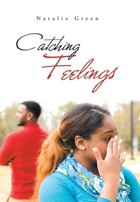 Catching Feelings 1796082929 Book Cover