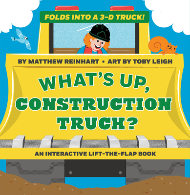 What's Up, Construction Truck? (a Pop Magic Boo... 141974982X Book Cover