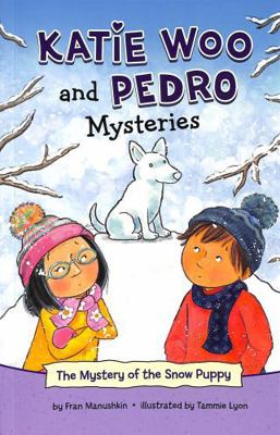 The Mystery of the Snow Puppy (Katie Woo and Pe... 1398242977 Book Cover