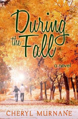 During the Fall 0990386201 Book Cover