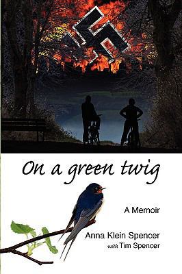 On a Green Twig 0578002272 Book Cover