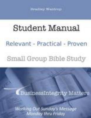 Business Integrity Matters Small Group Bible St... 149952918X Book Cover