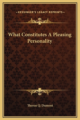 What Constitutes A Pleasing Personality 116918720X Book Cover