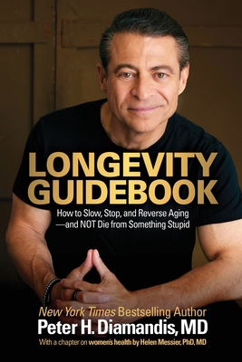 Longevity Guidebook: How to Slow, Stop, and Rev... 1636804276 Book Cover
