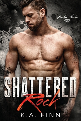 Shattered Rock 1914177657 Book Cover