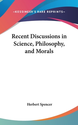 Recent Discussions in Science, Philosophy, and ... 0548139091 Book Cover