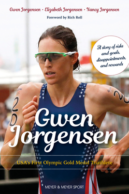 Gwen Jorgensen: Usa's First Olympic Gold Medal ... 1782552472 Book Cover