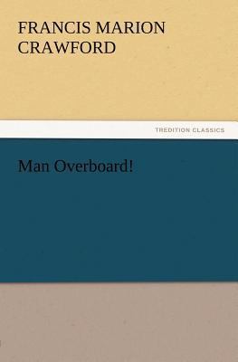 Man Overboard! 3847212583 Book Cover
