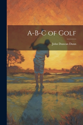 A-B-C of Golf 1021695491 Book Cover