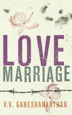 Love Marriage 0753825546 Book Cover