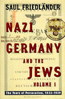 Nazi Germany and the Jews: Volume 1: The Years ... 0060190426 Book Cover