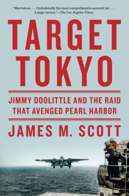 Target Tokyo: Jimmy Doolittle and the Raid That... 0393352277 Book Cover