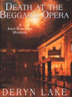 Death at the Beggar's Opera (A John Rawlings My... 0340649844 Book Cover