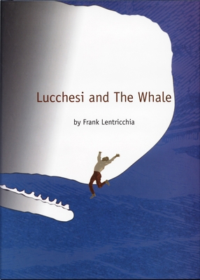 Lucchesi and the Whale 082232654X Book Cover